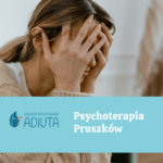 A group of people are receiving psychotherapy at the Centrum Psychoterapii Adiuta in Pruszków, Poland. Full Text: CENTRUM PSYCHOTERAPII ADIUTA Psychoterapia Pruszków