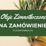 This image is advertising the custom ordering of unrefined oils from Olejagrable.pl. Full Text: Oleje Zimnotloczone NA ZAMÓWIENIE OLEJAGRABLA.PL